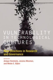 Vulnerability in technological cultures new directions in research and governance