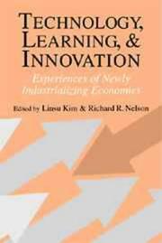 Technology, learning and innovation experiences  of newly industrializing economies