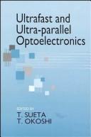 Ultrafast and ultra-parallel optoelectronics