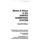Metals & alloys in the unified numbering system with a description of the system and a cross index of chemically similar specifications.
