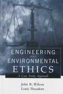 Engineering and environmental ethics a case study approach