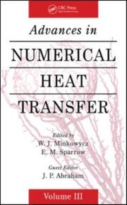 Advances in numerical heat transfer