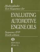 Multicylinder test sequences for evaluating automotive engine oils