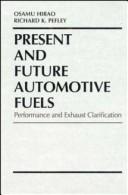 Present and future automotive fuels performance and exhaust clarification