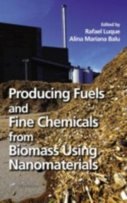 Producing fuels and fine chemicals from biomass using nanomaterials