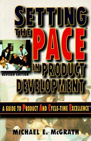Setting the PACE in product development a guide to Product And Cycle-time Excellence