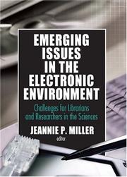 Emerging issues in the electronic environment challenges for librarians and researchers in the sciences