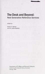 The desk and beyond next generation reference services