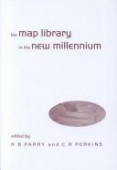 The Map library in the new millenium