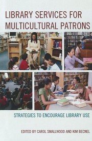 Library services for multicultural patrons strategies to encourage library use