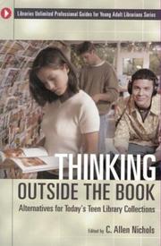 Thinking outside the book alternatives for today's teen library collections