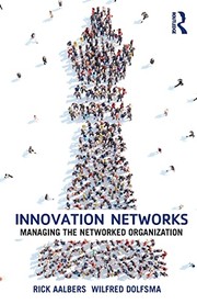 Innovation networks managing the networked organization