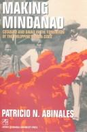 Making Mindanao Cotabato and Davao in the formation of the Philippine nation-state