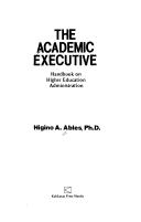 The Academic executive handbook on higher education administration