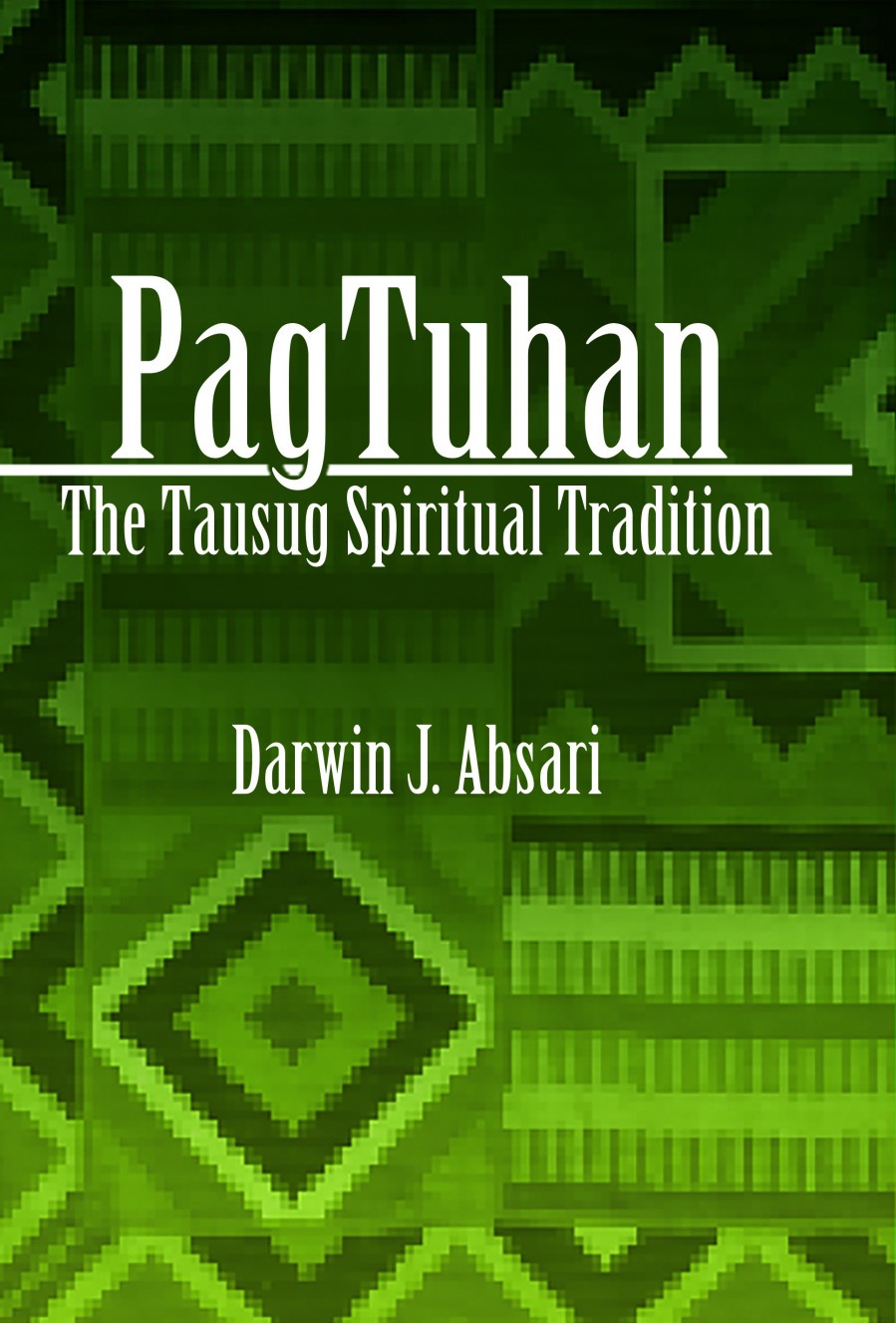 PagTuhan the Tausug spiritual tradition