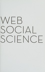 Web social science concepts, data and tools for social scientists in the digital age