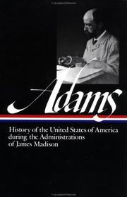 History of the United States of America during the administrations of James Madison