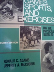Games, sports, and exercises for the physically disabled
