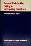 Income distribution policy in developing countries a case study of Korea