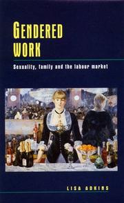 Gendered work sexuality, family and the labour market