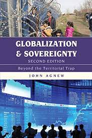 Globalization and sovereignty beyond the territorial trap