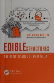 Edible structures the basic science of what we eat