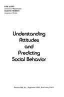 Understanding attitudes and predicting social behavior