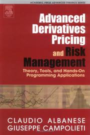 Advanced derivatives pricing and risk management theory, tools and hands-on programming application