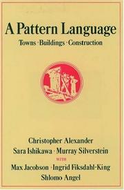 A pattern language towns, buildings, construction