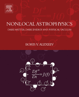 Nonlocal astrophysics dark matter, dark energy and physical vacuum
