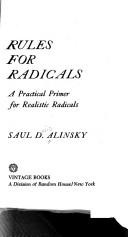Rules for radicals a practical primer for realistic radicals