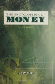 The encyclopedia of money