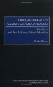 Critical education against global capitalism Karl Marx and revolutionary critical education