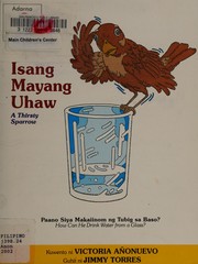Isang mayang uhaw paano siya makaiinom ng tubig sa Baso?