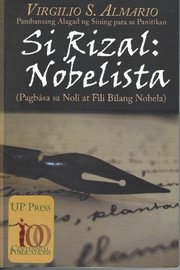 Si Rizal nobelista : pagbasa sa Noli at Fili bilang nobela