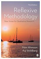 Reflexive methodology new vistas for qualitative research