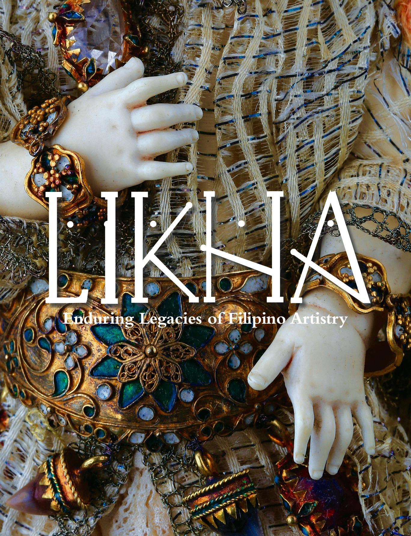 Likhâ enduring legacies of Filipino artistry : the decorative arts collections of the Bangko Sentral ng Pilipinas