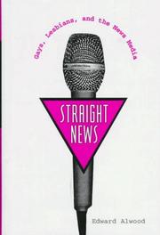 Straight news gays, lesbians, and the news media