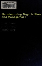 Manufacturing organization and management