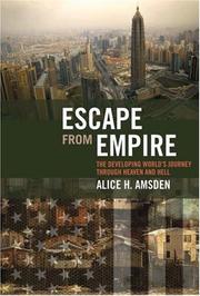 Escape from empire the developing world's journey through heaven and hell
