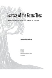 Leaves of the same tree trade and ethnicity in the Straits of Melaka