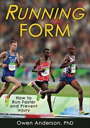 Running form how to run faster and prevent injury