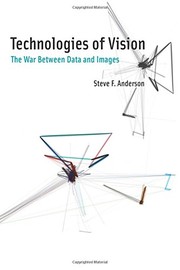 Technologies of vision the war between data and images