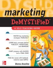 Marketing demystified a self-teaching guide