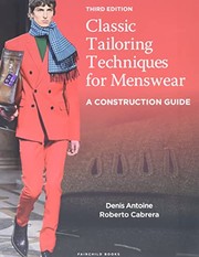 Classic tailoring techniques for menswear a construction guide