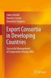 Export Consortia in Developing Countries Successful Management of Cooperation Among SMEs