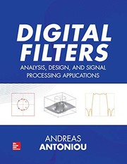 Digital filters analysis, design, and signal processing applications