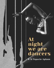At night we are dancers a novel