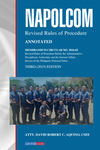 NAPOLCOM revised rules of procedures : memorandum circular no. 2016-002 revised rules of procedure before the Administrative Disciplinary Authorities and the Internal Affairs Service of the Philippine National Police