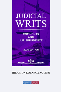 Judicial writs comments and jurisprudence